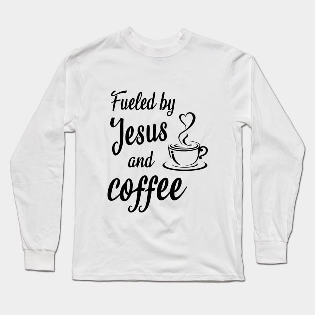 Fueled by jesus and coffee Long Sleeve T-Shirt by cypryanus